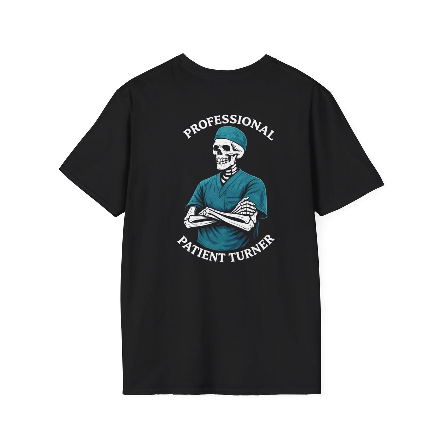 Professional Patient Turner T-Shirt