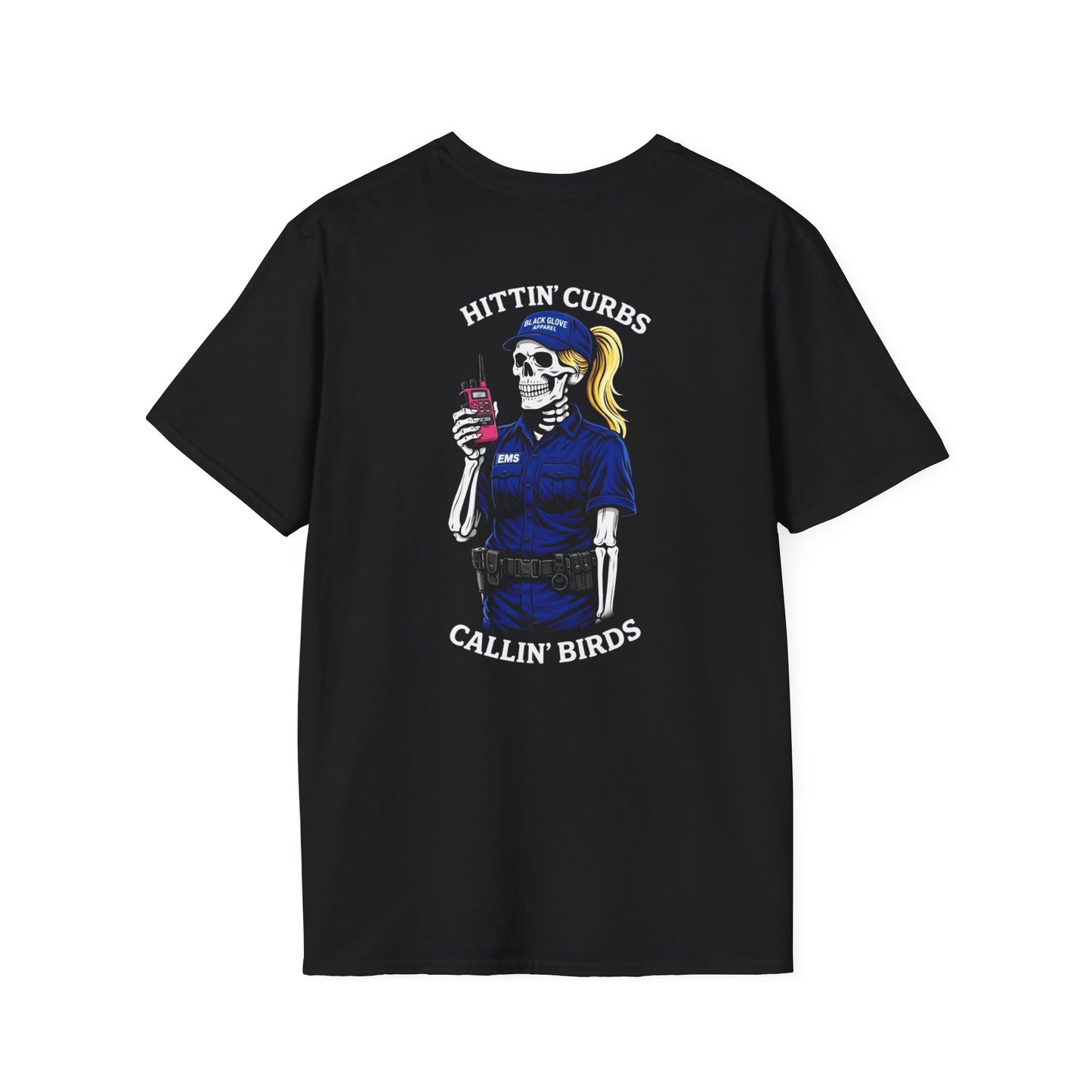 Hittin' Curbs & Callin' Birds T Shirt