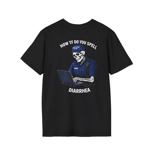 How To Spell Diarrhea T Shirt